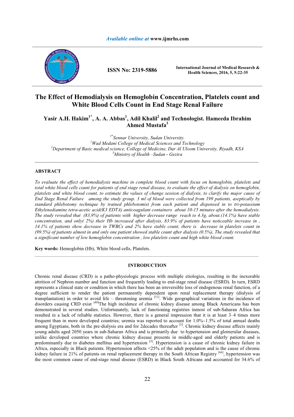 The Effect of Hemodialysis on Hemoglobin Concentration, Platelets Count and White Blood Cells Count in End Stage Renal Failure