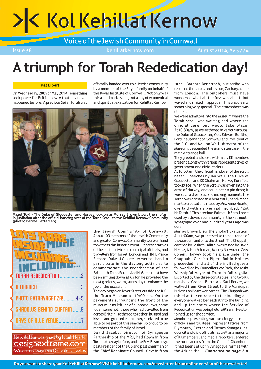 38 Kehillatkernow.Com August 2014, Av 5774 a Triumph for Torah Rededication Day!