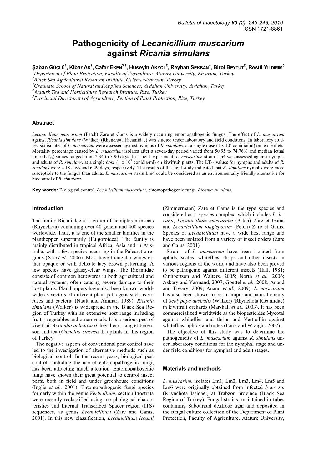 Pathogenicity of Lecanicillium Muscarium Against Ricania Simulans