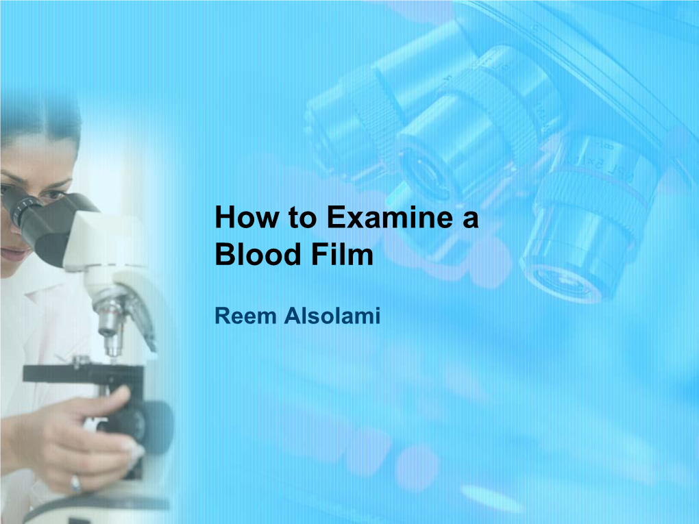 How to Examine a Blood Film