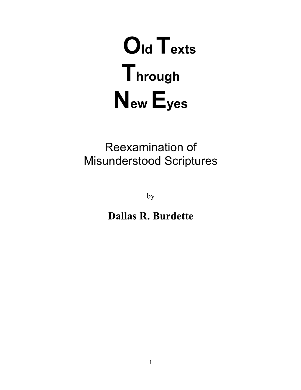 Old Texts Through New Eyes