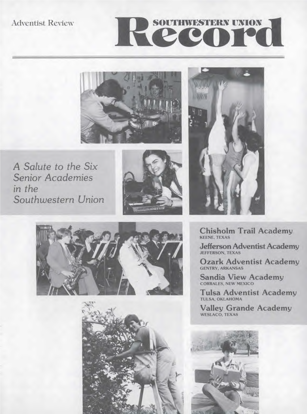 A Salute to the Six Senior Academies in the Southwestern Union