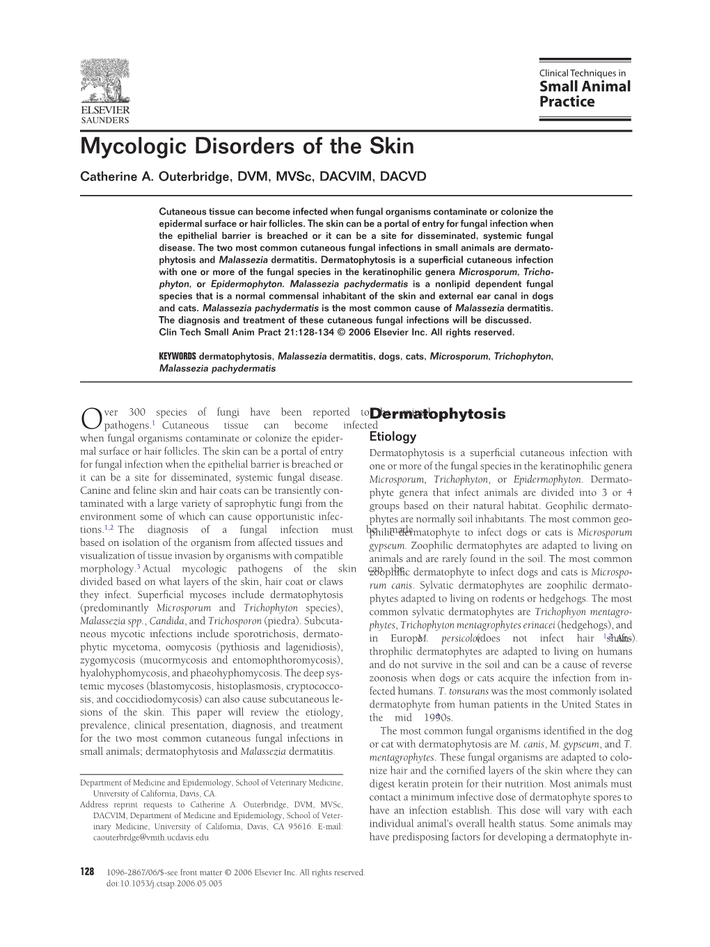 Mycologic Disorders of the Skin Catherine A