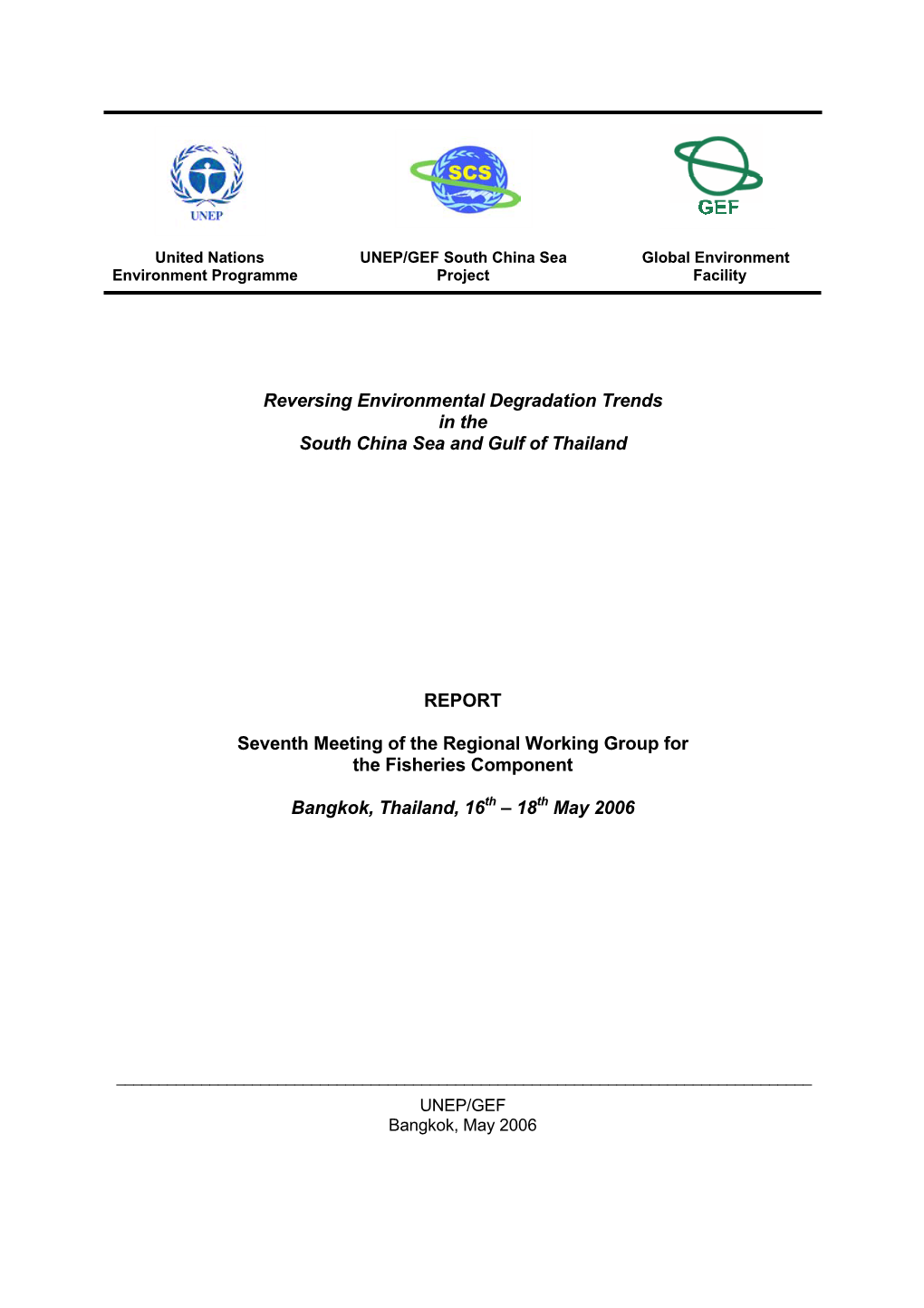 Reversing Environmental Degradation Trends in the South China Sea and Gulf of Thailand