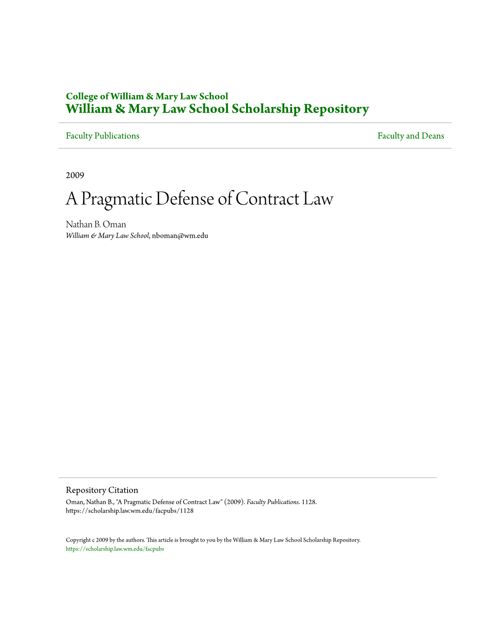 A Pragmatic Defense of Contract Law Nathan B