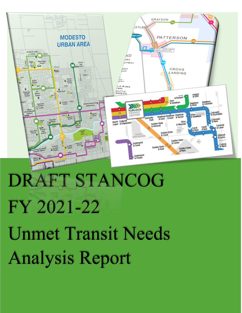 Draft FY 2021/22 Unmet Transit Needs Identification and Analysis Report and Finding That There Are No Unmet Transit Needs That Are Reasonable to Meet for FY 2021/22