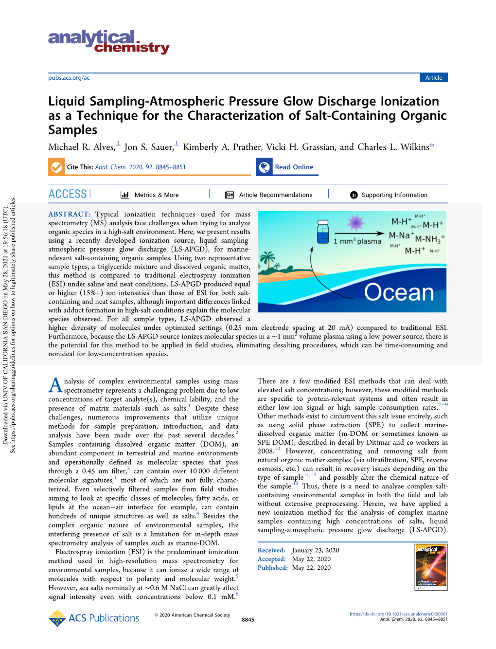 Liquid Sampling-Atmospheric Pressure Glow Discharge Ionization As a Technique for the Characterization of Salt-Containing Organic Samples ⊥ ⊥ Michael R