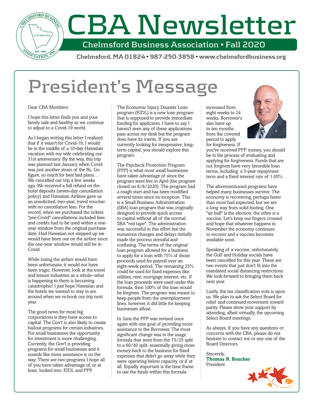 CBA Newsletter Chelmsford Business Association • Fall 2020 Chelmsford, MA 01824 • 987-250-3858 • President’S Message