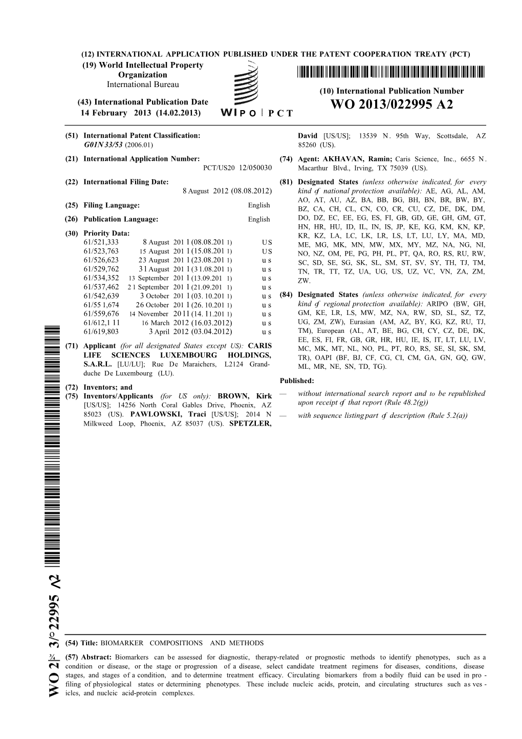 WO 2013/022995 A2 14 February 2013 (14.02.2013) P O P C T