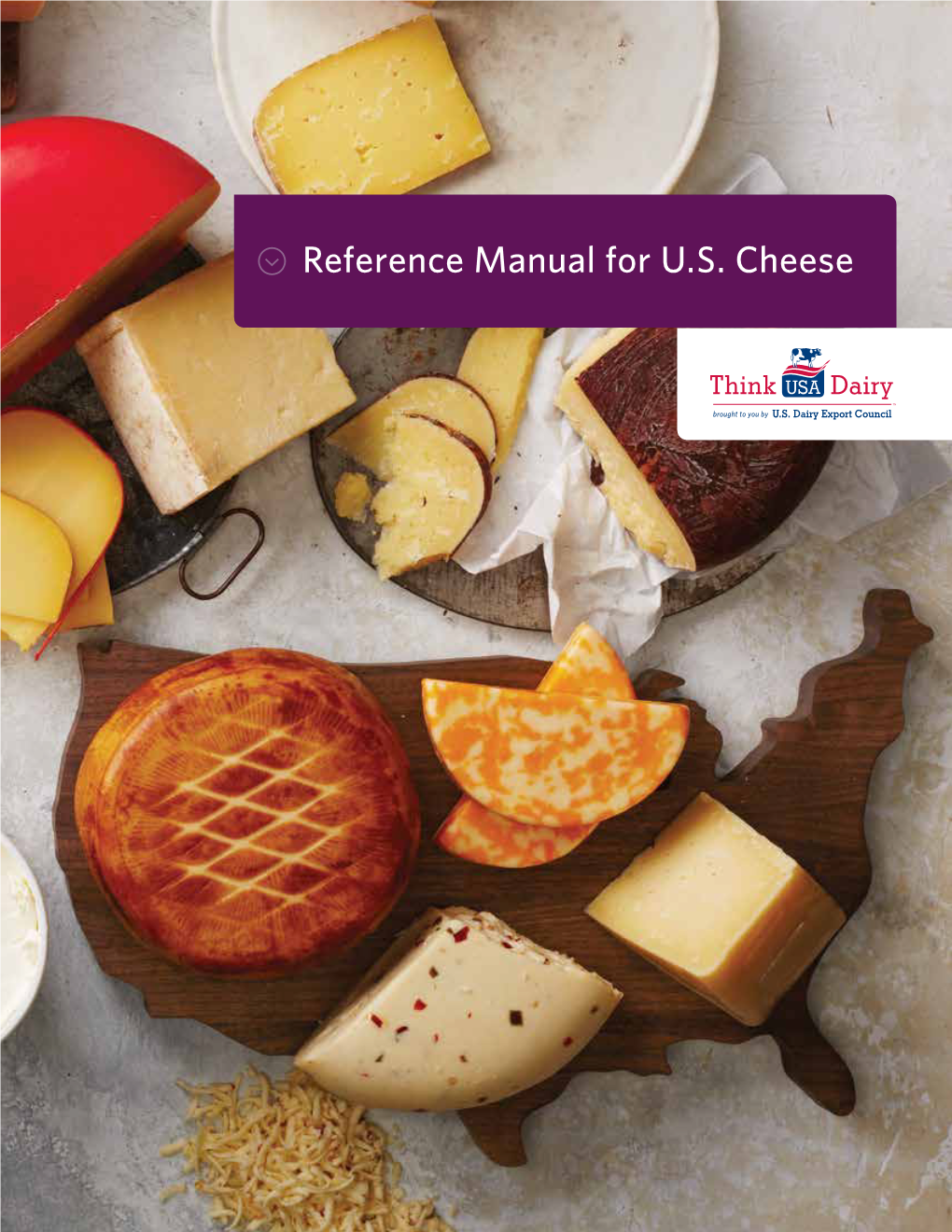 Reference Manual for U.S. Cheese