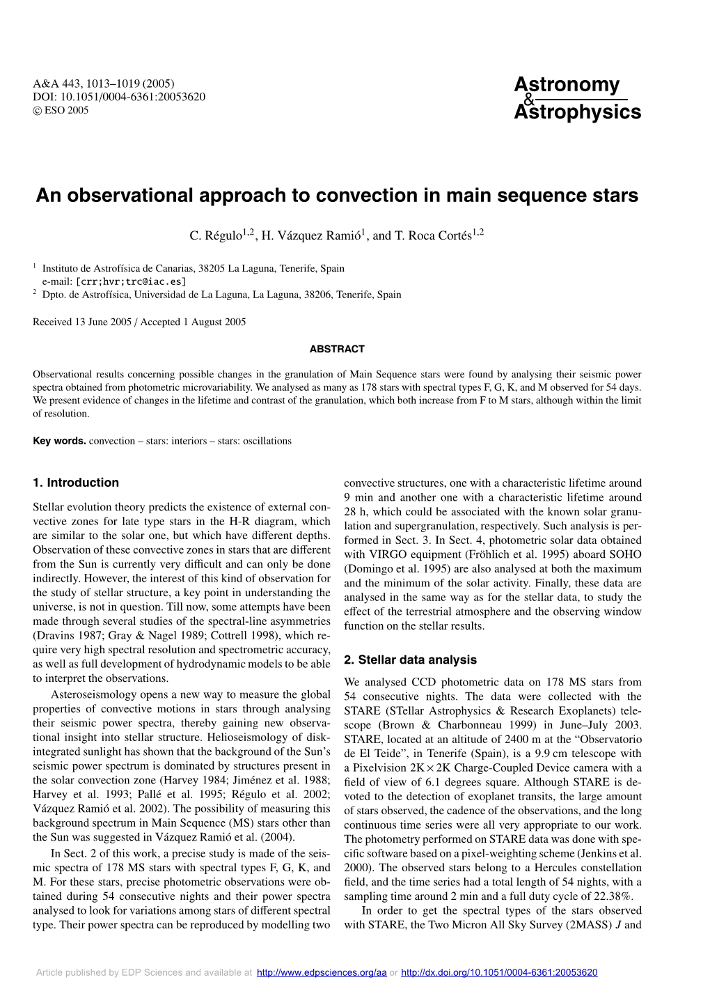 An Observational Approach to Convection in Main Sequence Stars