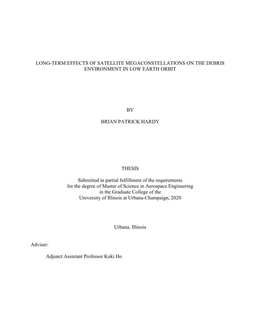 Long-Term Effects of Satellite Megaconstellations on the Debris Environment in Low Earth Orbit