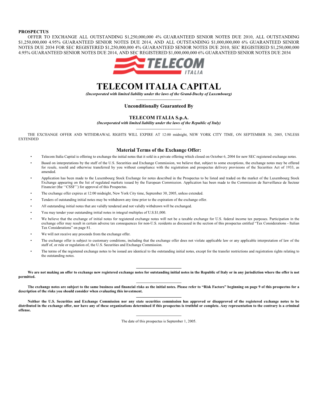TELECOM ITALIA CAPITAL (Incorporated with Limited Liability Under the Laws of the Grand-Duchy of Luxembourg)