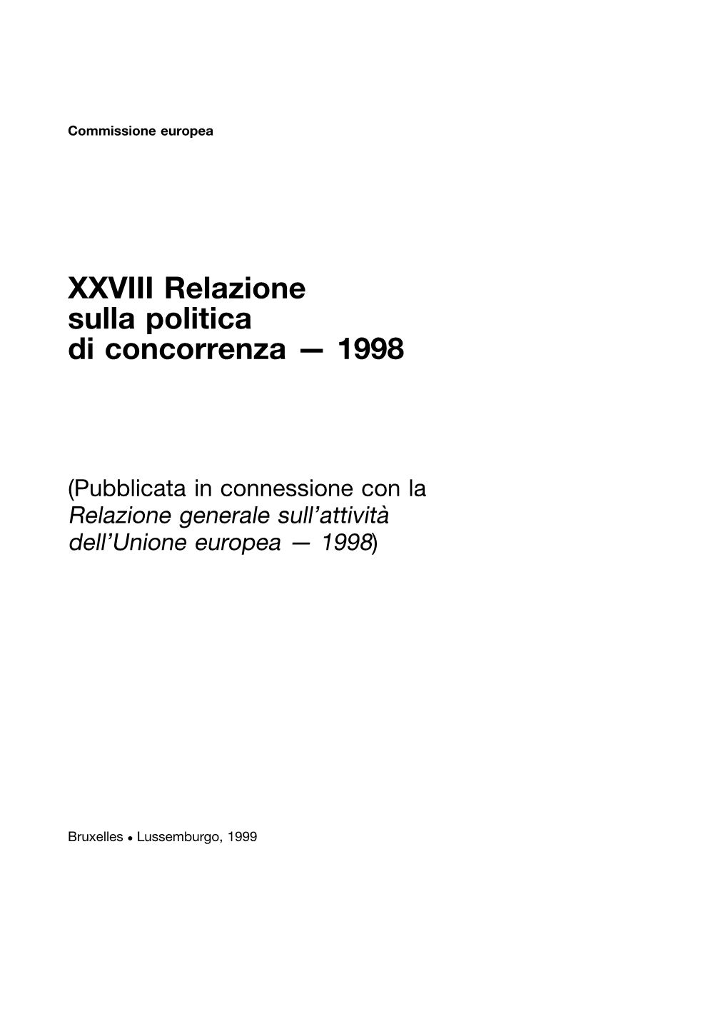 XXVIII Relazione Sulla Politica Di Concorrenza – 1998