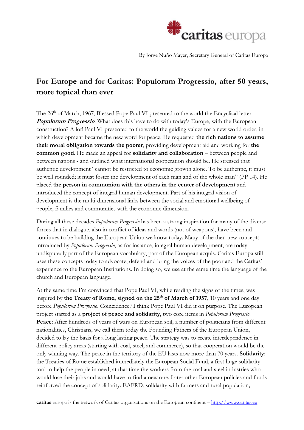 For Europe and for Caritas: Populorum Progressio, After 50 Years, More Topical Than Ever