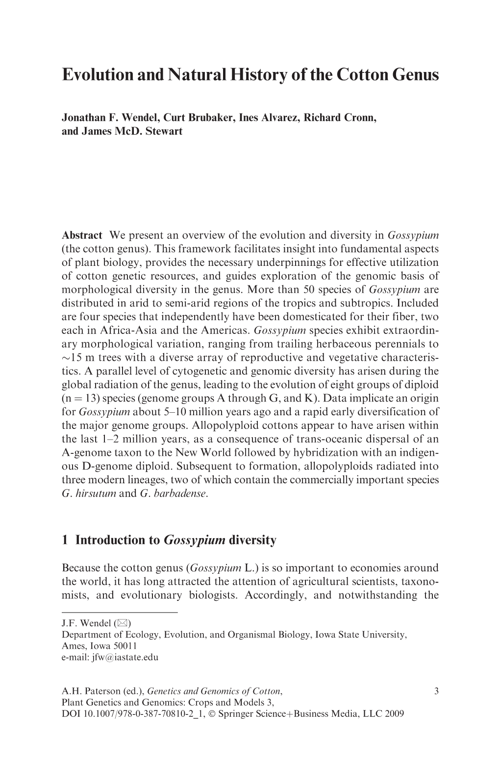 Evolution and Natural History of the Cotton Genus