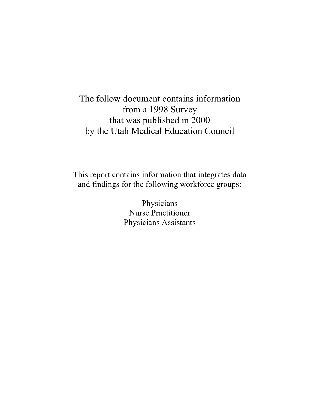 Utah's Physician, PA and APRN Workforce 1998