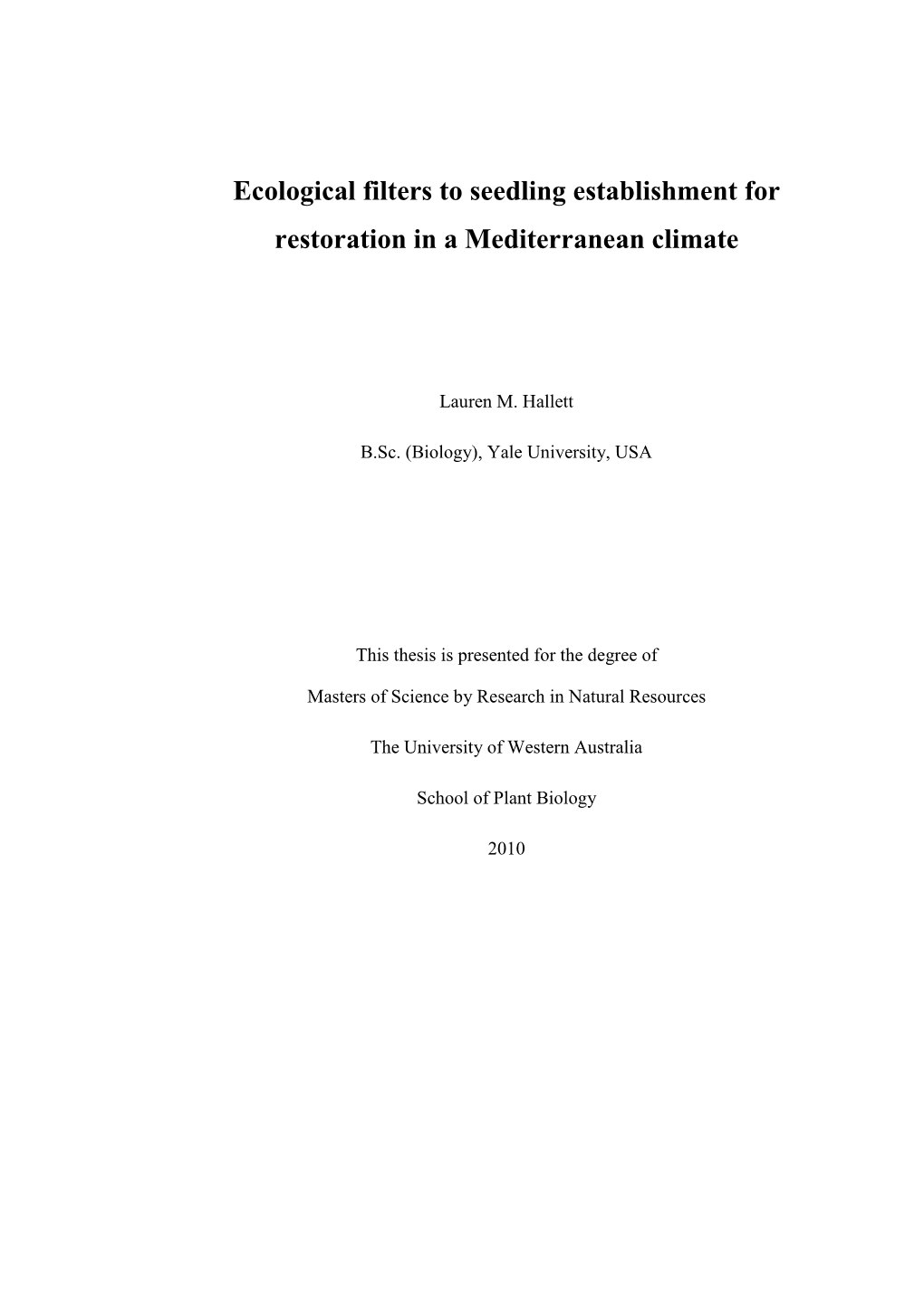 Ecological Filters to Seedling Establishment for Restoration in a Mediterranean Climate