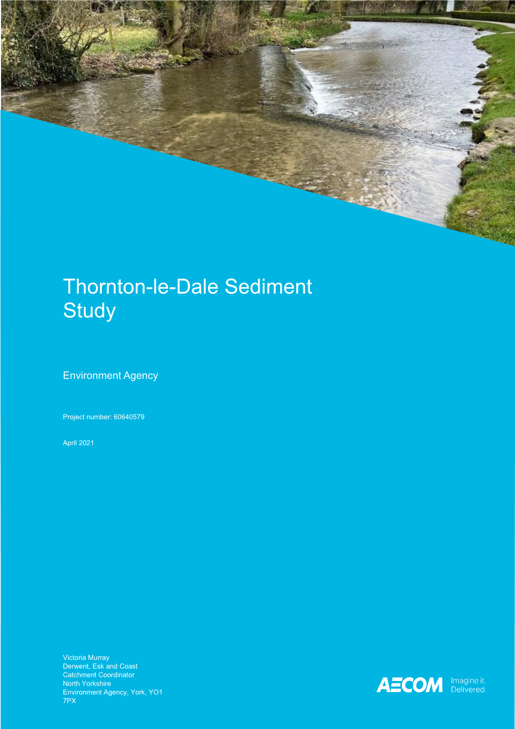 Thornton Le Dale Sediment Study