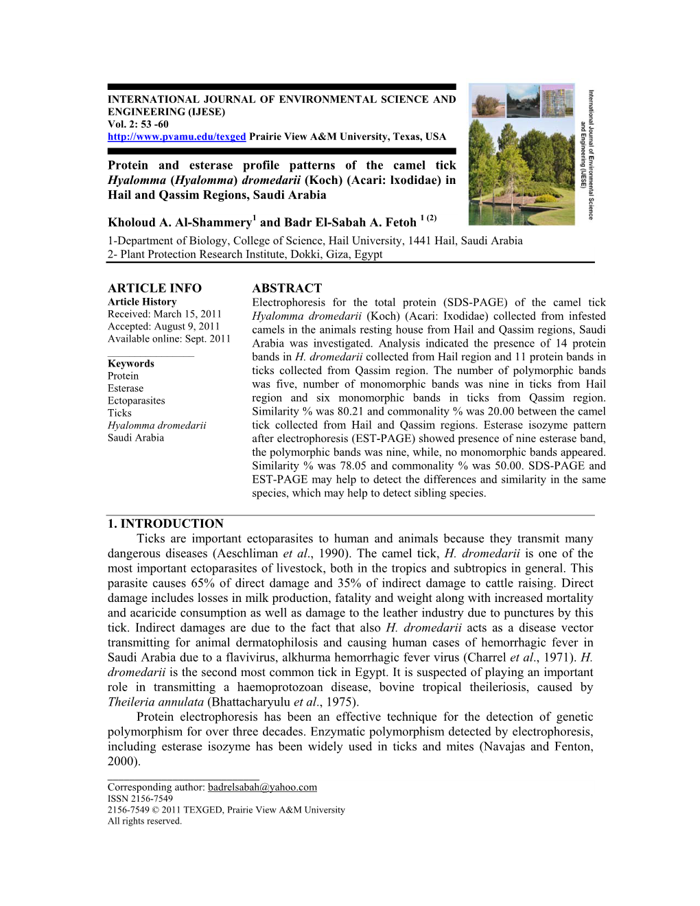 Protein and Esterase Profile Patterns of the Camel Tick Hyalomma (Hyalomma) Dromedarii (Koch) (Acari: Lxodidae) in Hail and Qassim Regions, Saudi Arabia