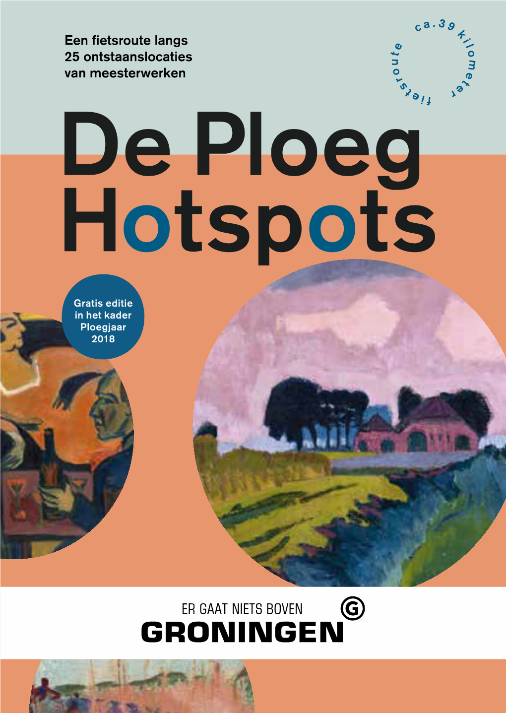 De Ploeg 25 Meesterwerken 1918—2018