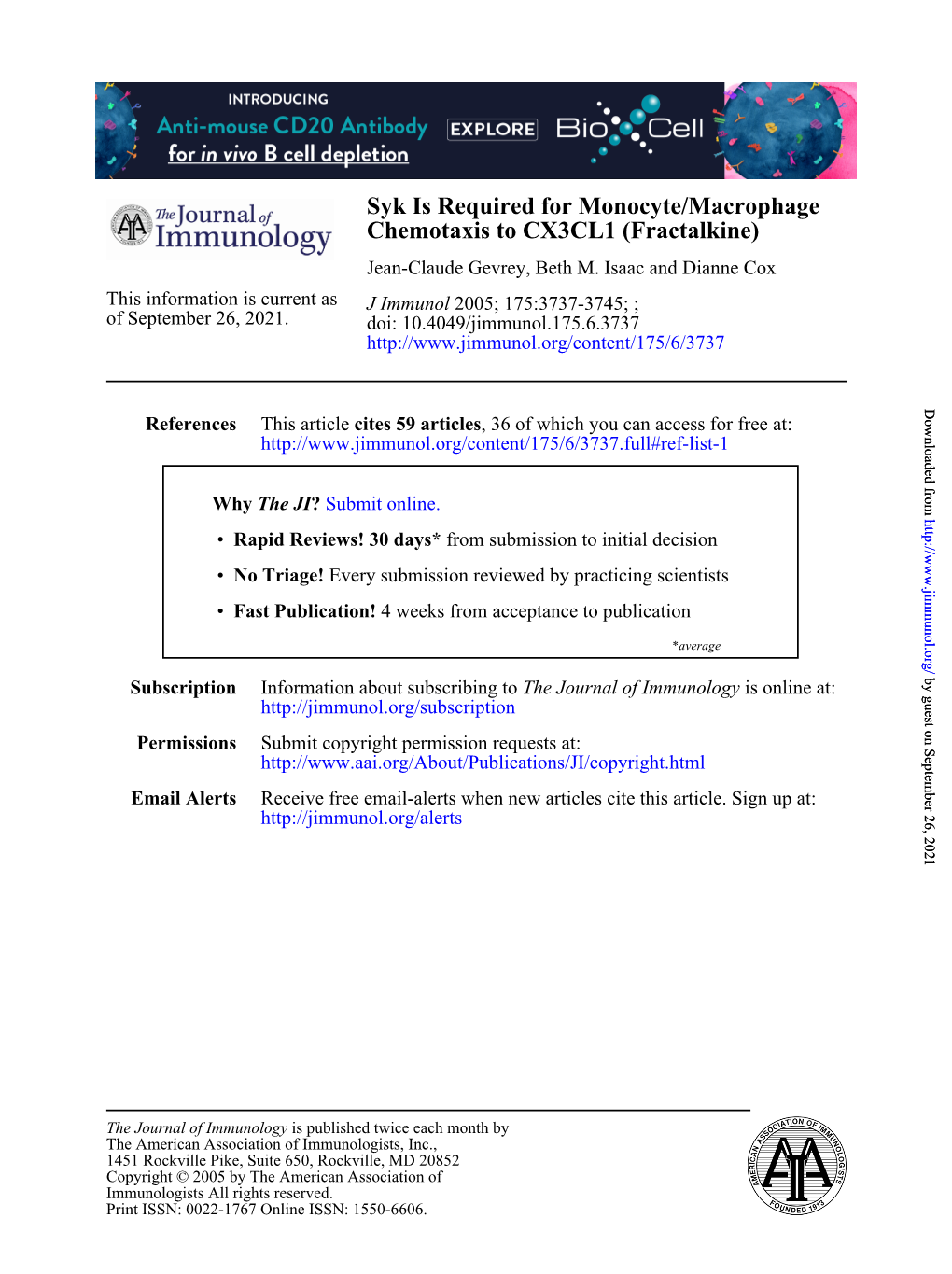 Chemotaxis to CX3CL1 (Fractalkine) Syk Is Required for Monocyte/Macrophage