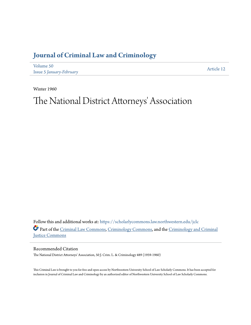 THE NATIONAL DISTRICT ATTORNEYS' ASSOCIATION [This Section of the Journal Has Been Added for the Exclusive Use of the National District Attorneys' Associ- Ation