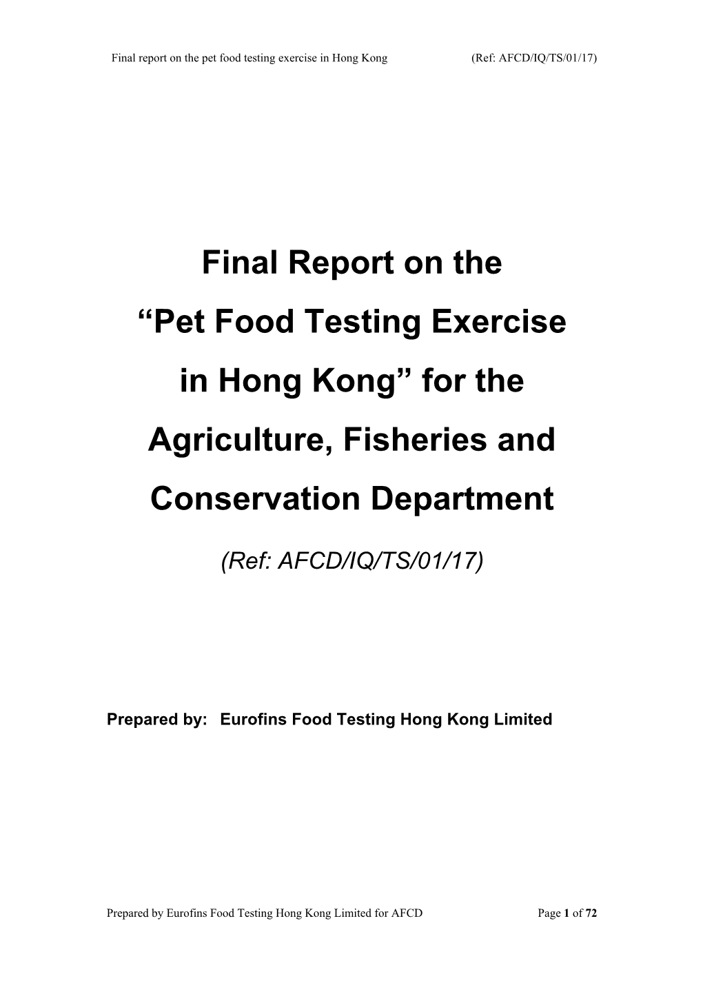 Final Report on the “Pet Food Testing Exercise in Hong Kong” for the Agriculture, Fisheries and Conservation Department