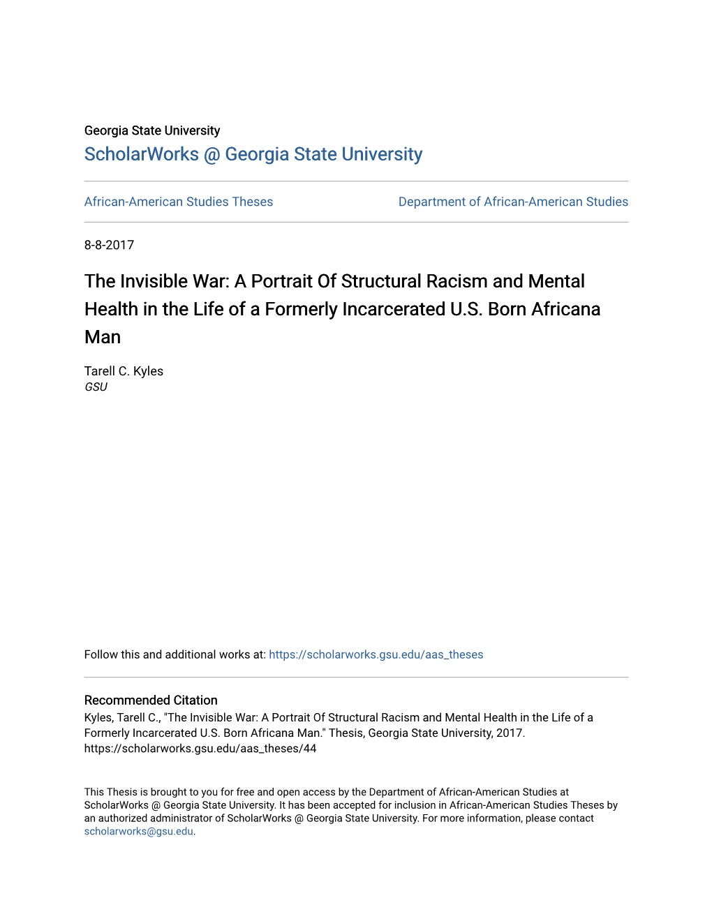 The Invisible War: a Portrait of Structural Racism and Mental Health in the Life of a Formerly Incarcerated U.S