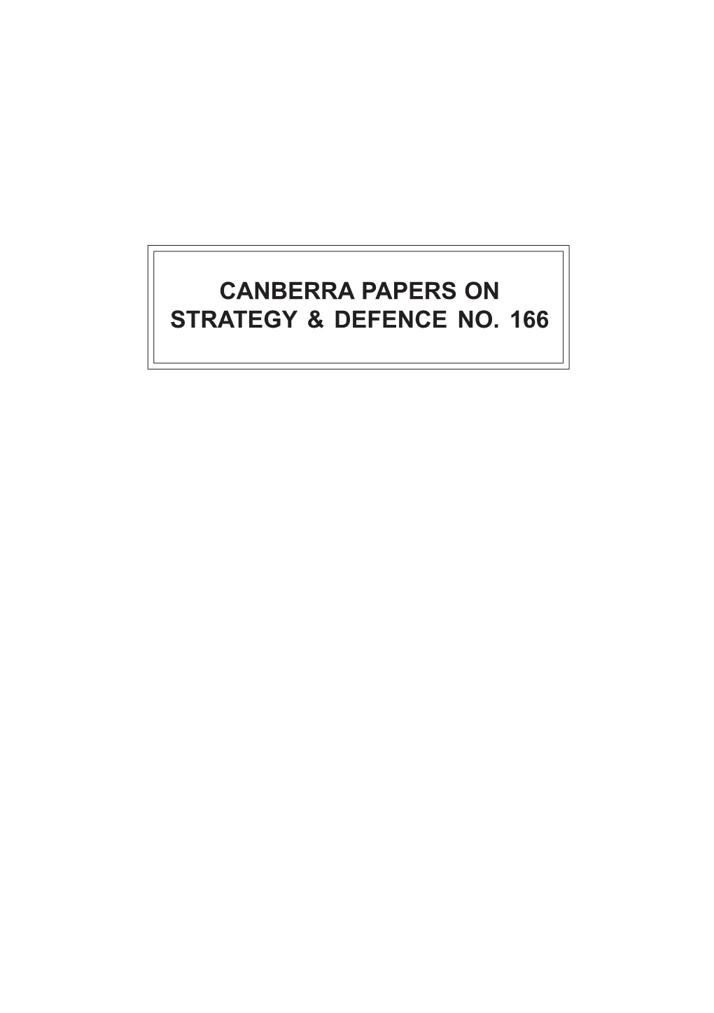 Canberra Papers on Strategy & Defence No