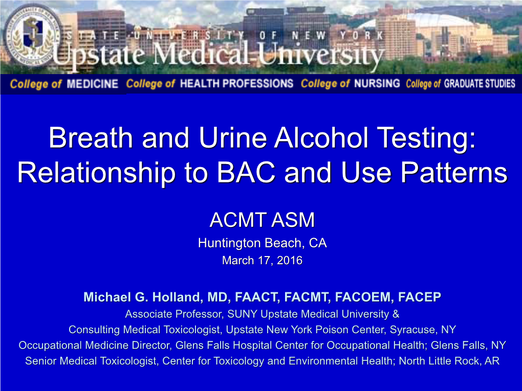 Breath and Urine Alcohol Testing: Relationship to BAC and Use Patterns