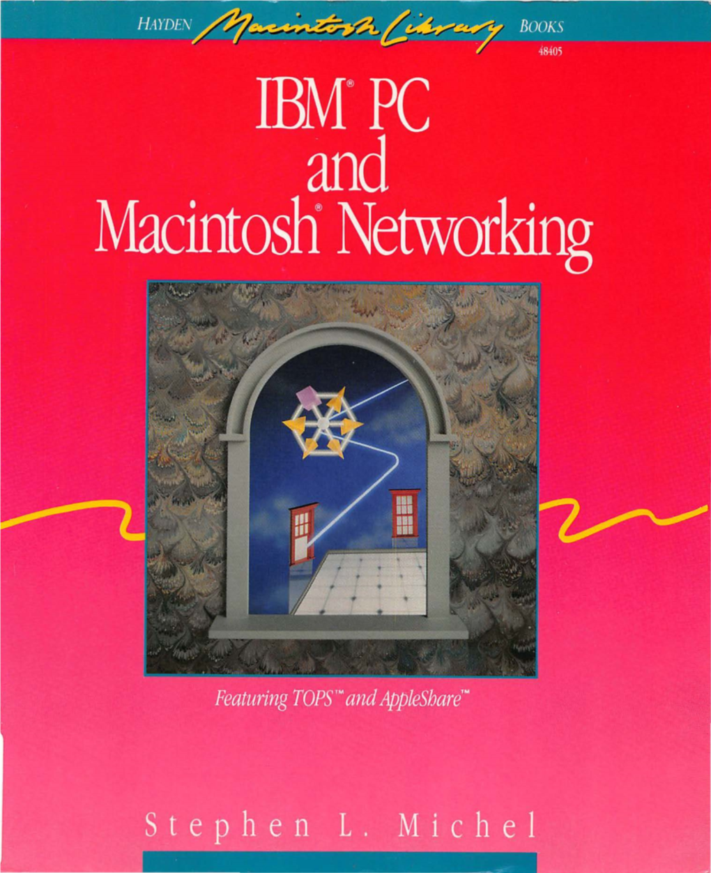 IBM PC and Macintosh Networking 1988.Pdf