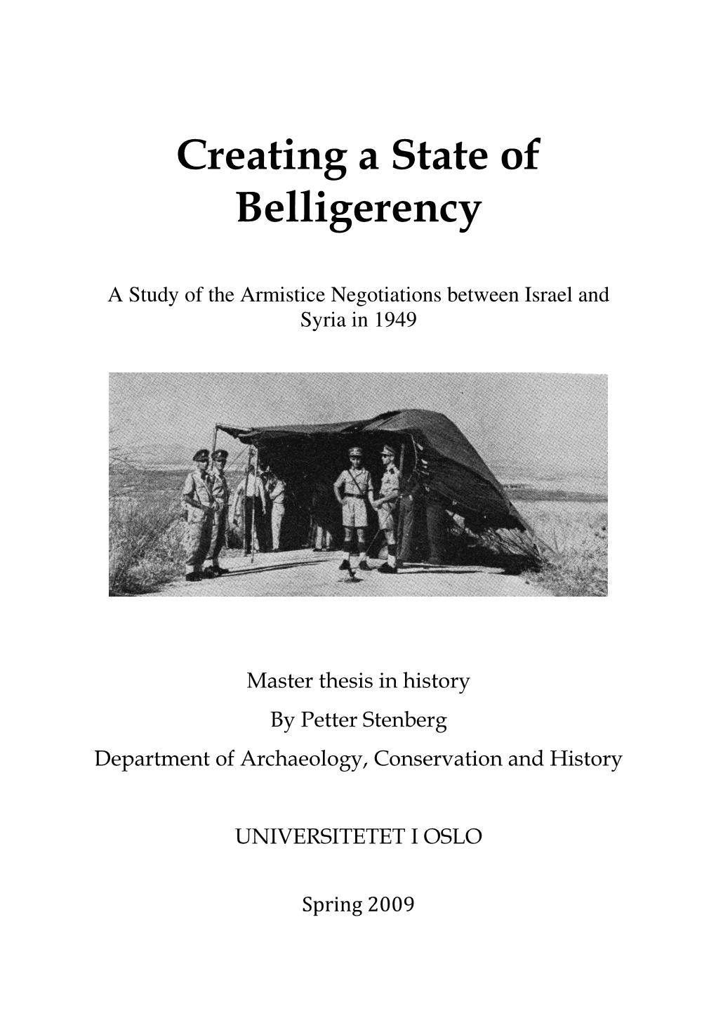 Creating a State of Belligerency