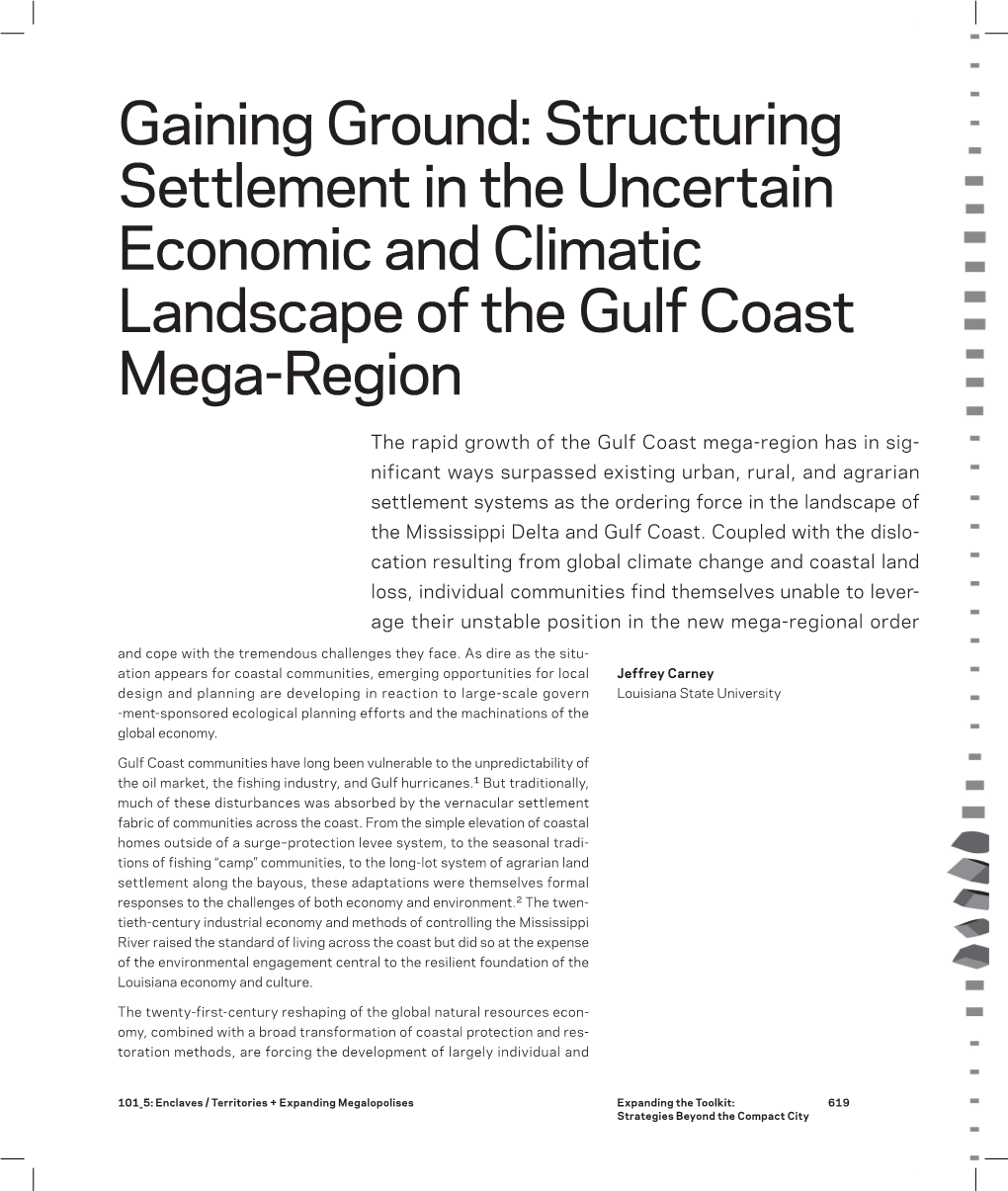 Structuring Settlement in the Uncertain Economic and Climatic Landscape of the Gulf Coast Mega-Region