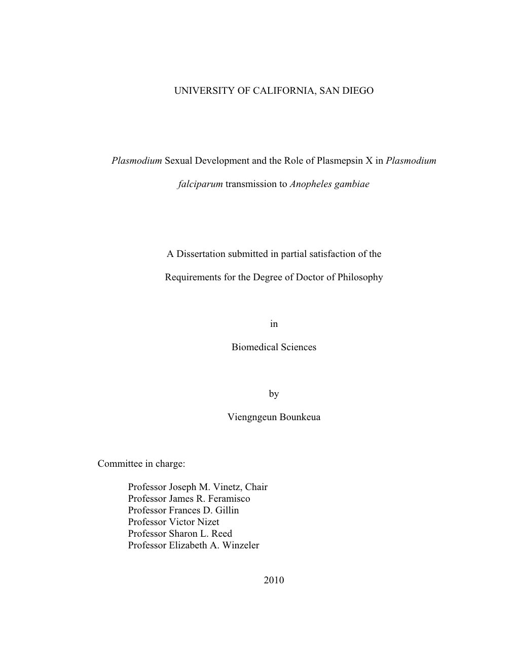 UNIVERSITY of CALIFORNIA, SAN DIEGO Plasmodium Sexual