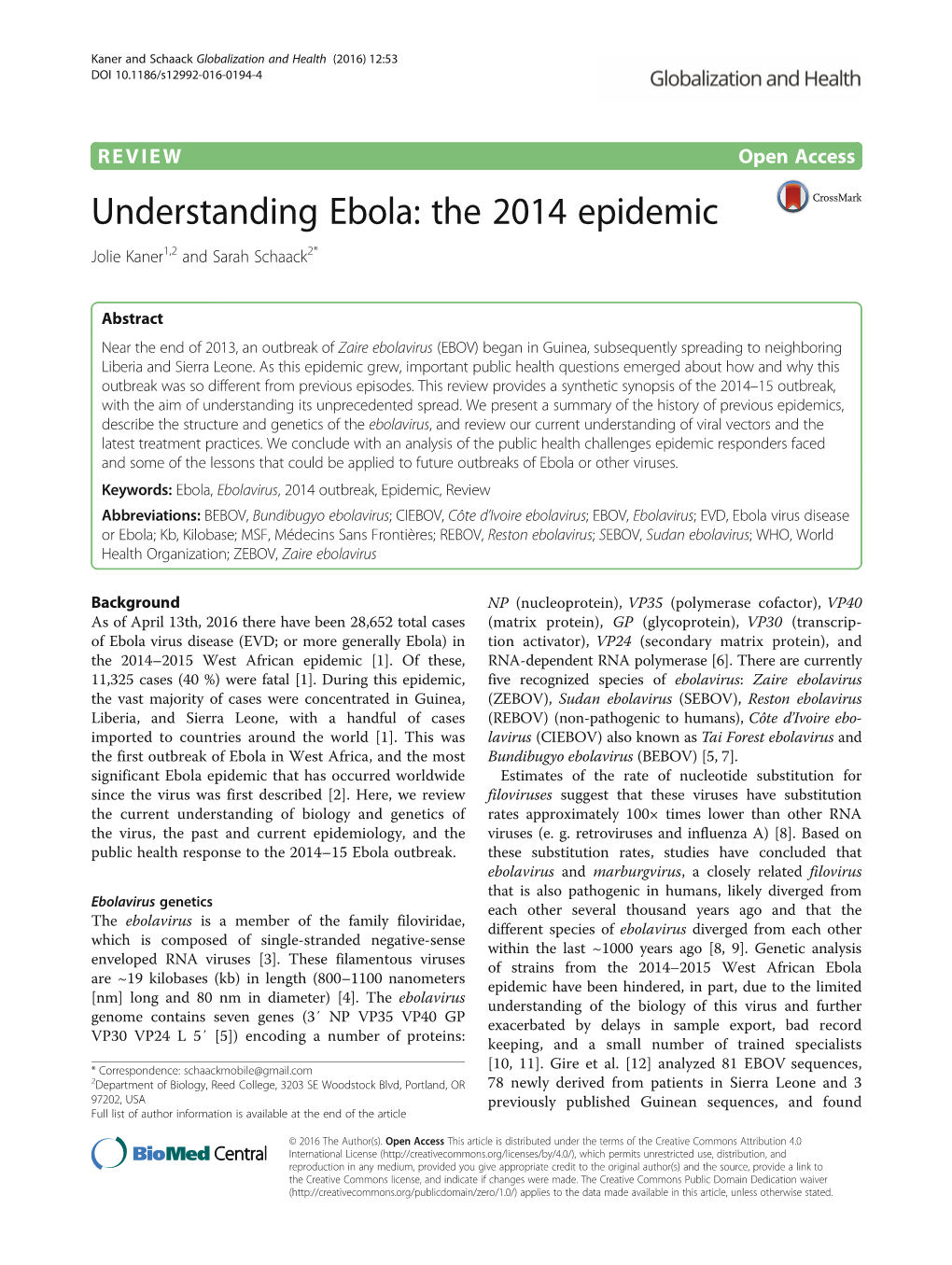 Understanding Ebola: the 2014 Epidemic Jolie Kaner1,2 and Sarah Schaack2*