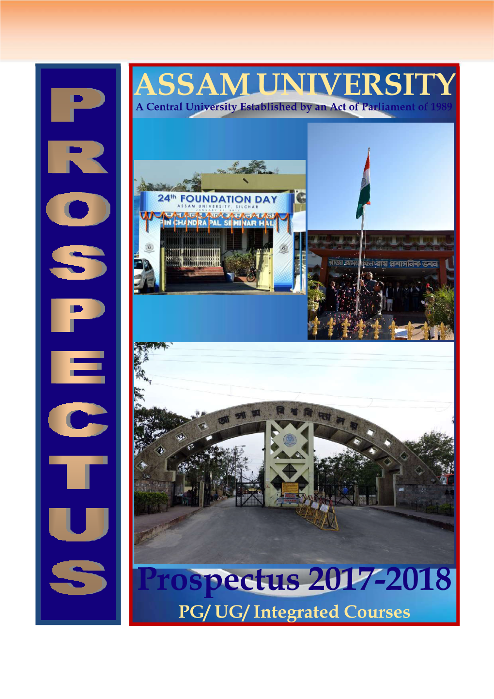 Prospectus 2017-2018 PG/ UG/ Integrated Courses UNIVERSITY ADMINISTRATION