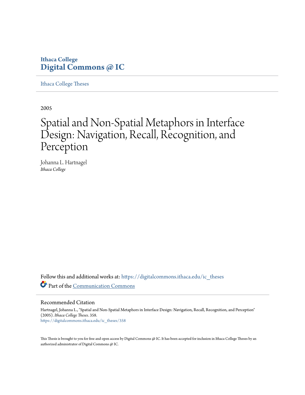 Spatial and Non-Spatial Metaphors in Interface Design: Navigation, Recall, Recognition, and Perception Johanna L