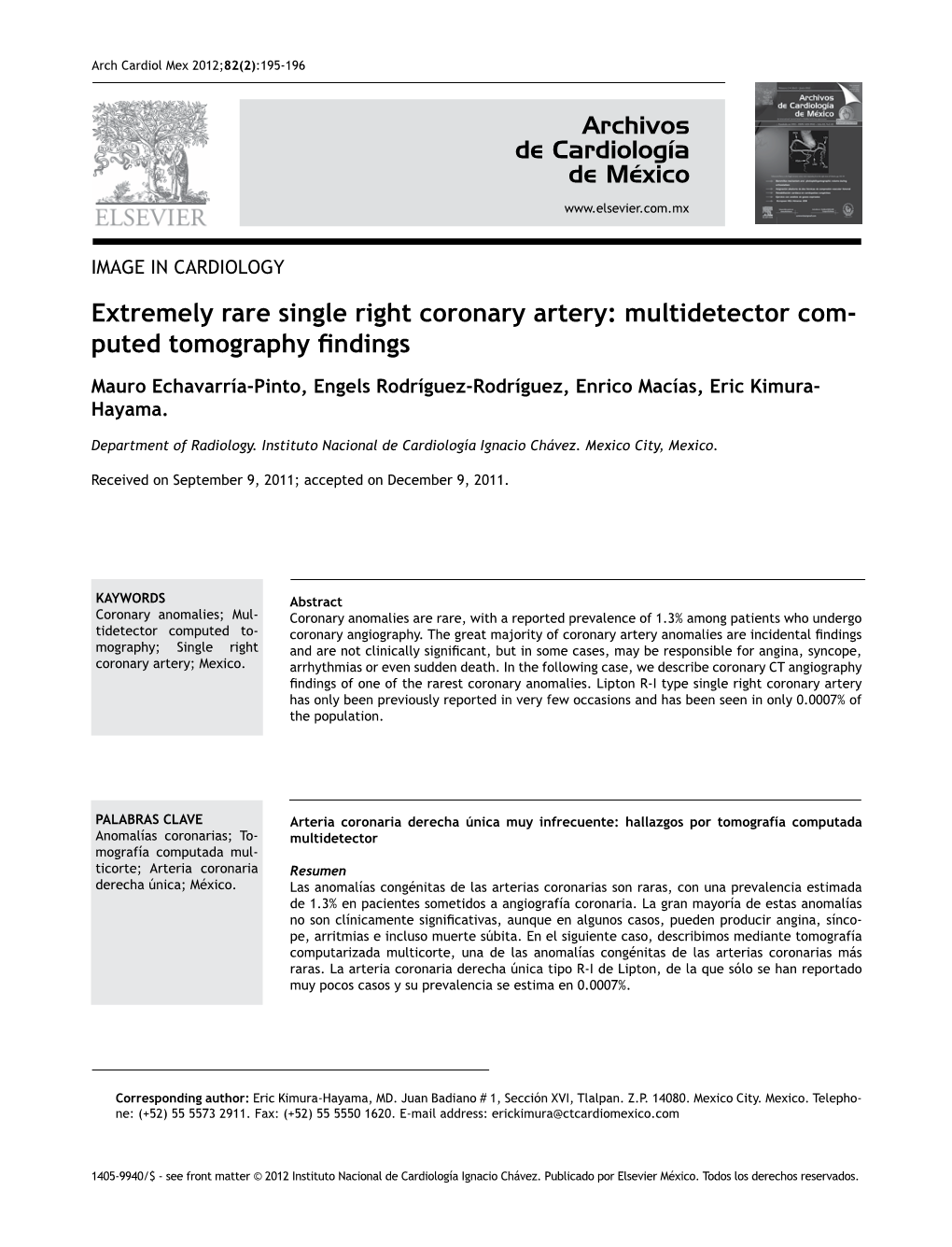 Extremely Rare Single Right Coronary Artery, Multidetector Computed