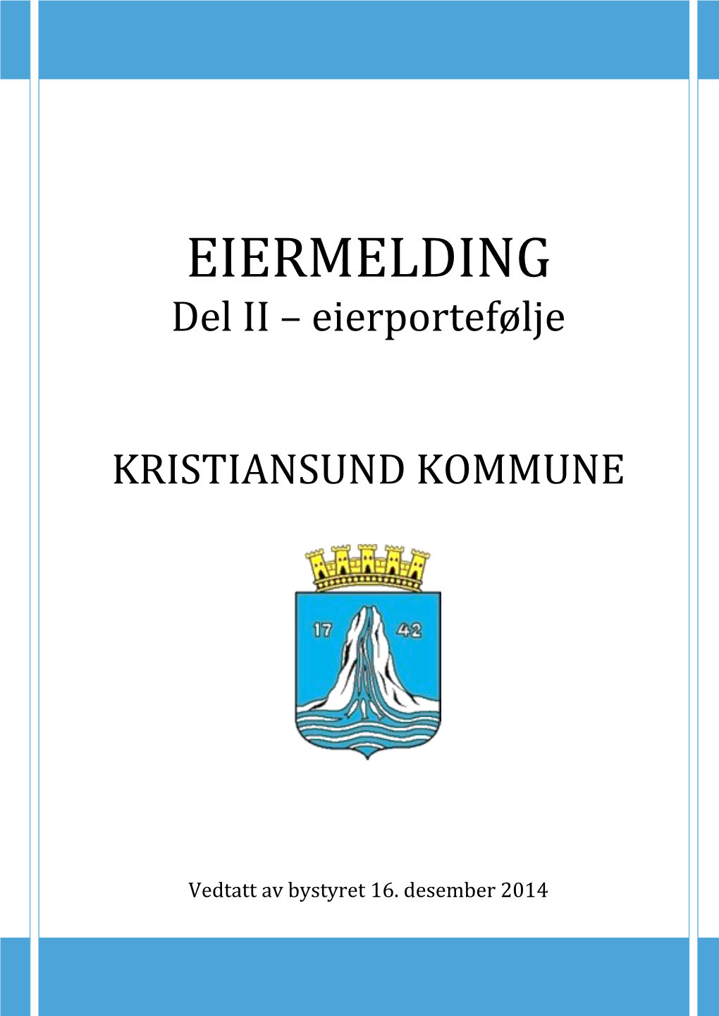 EIERMELDING Del II – Eierportefølje