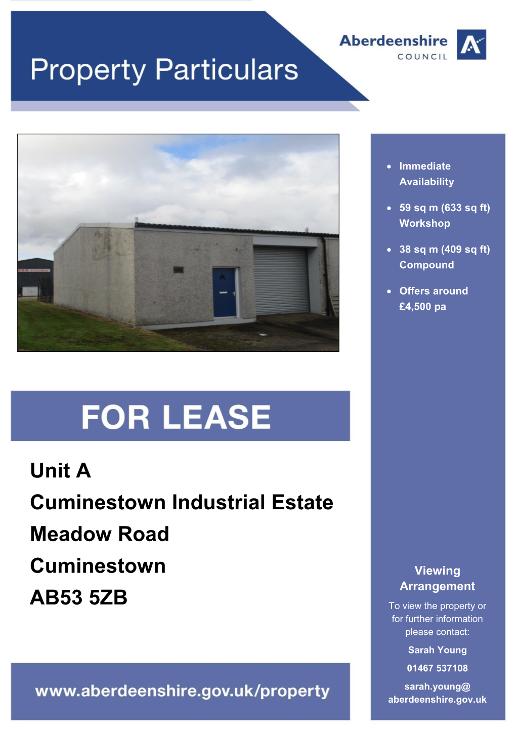 Unit a Cuminestown Industrial Estate Meadow Road Cuminestown AB53