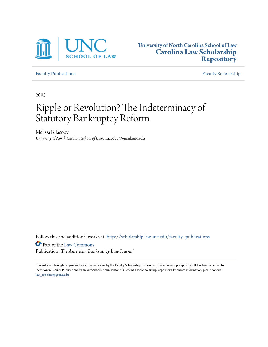 Ripple Or Revolution? the Indeterminacy of Statutory Bankruptcy Reform