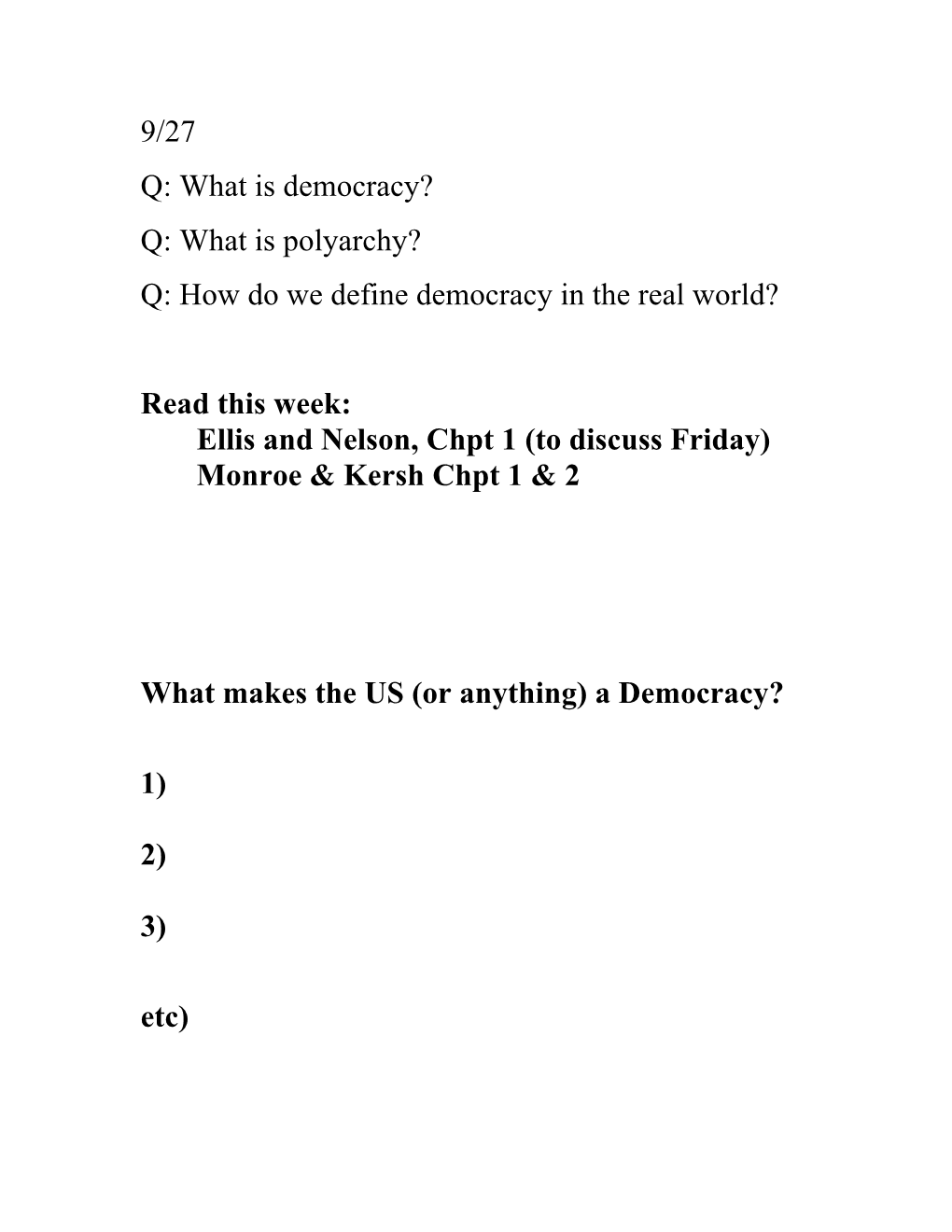 What Is Polyarchy? Q: How Do We Define Democracy in the Real World?