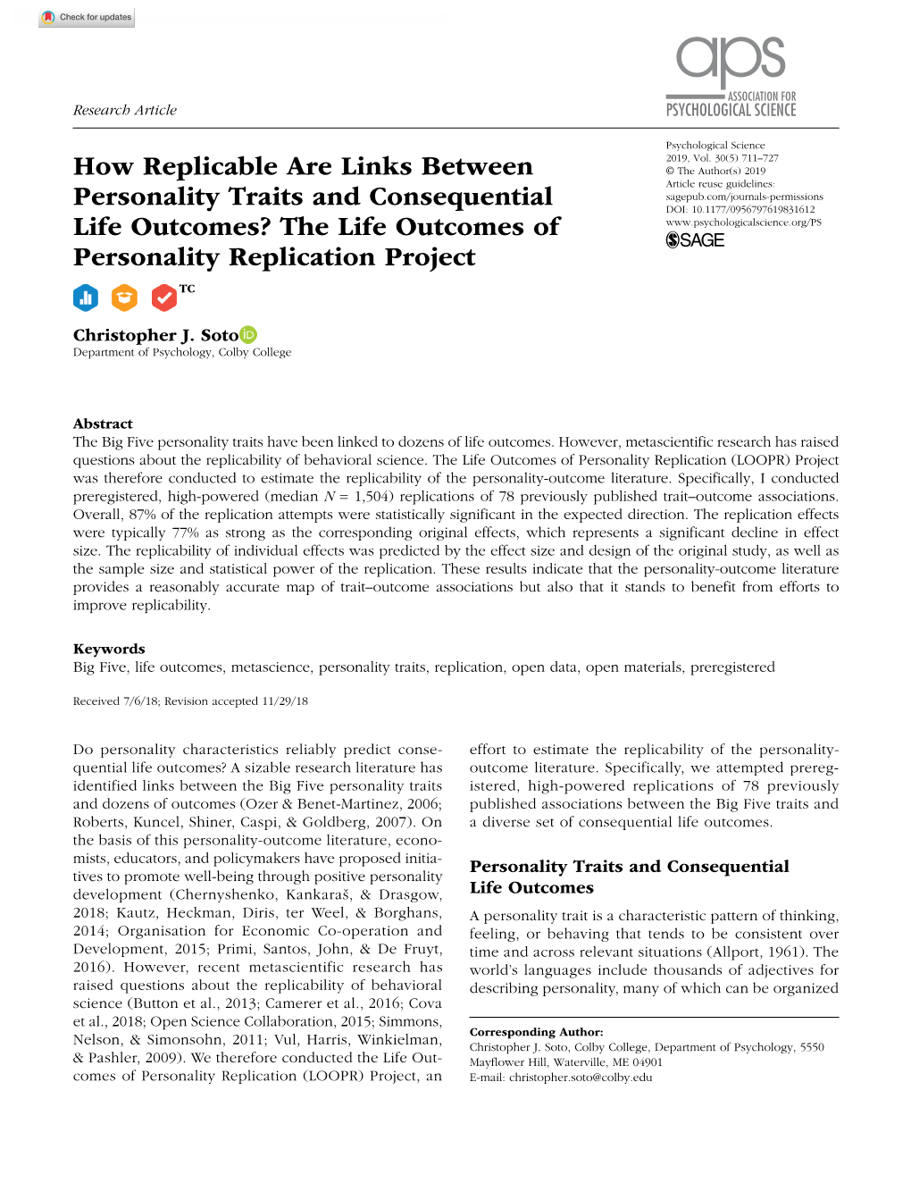 The Life Outcomes of Personality Replication (LOOPR) Project Was Therefore Conducted to Estimate the Replicability of the Personality-Outcome Literature
