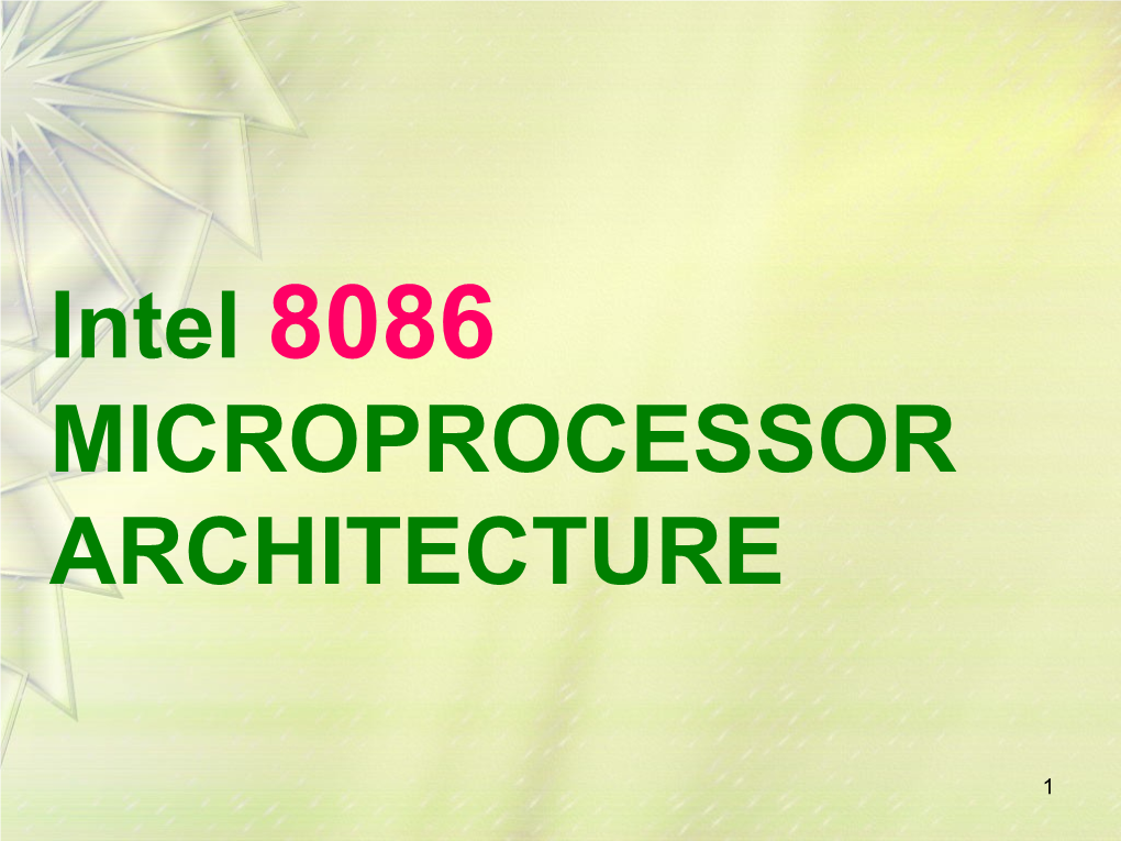 Intel 8086 MICROPROCESSOR ARCHITECTURE