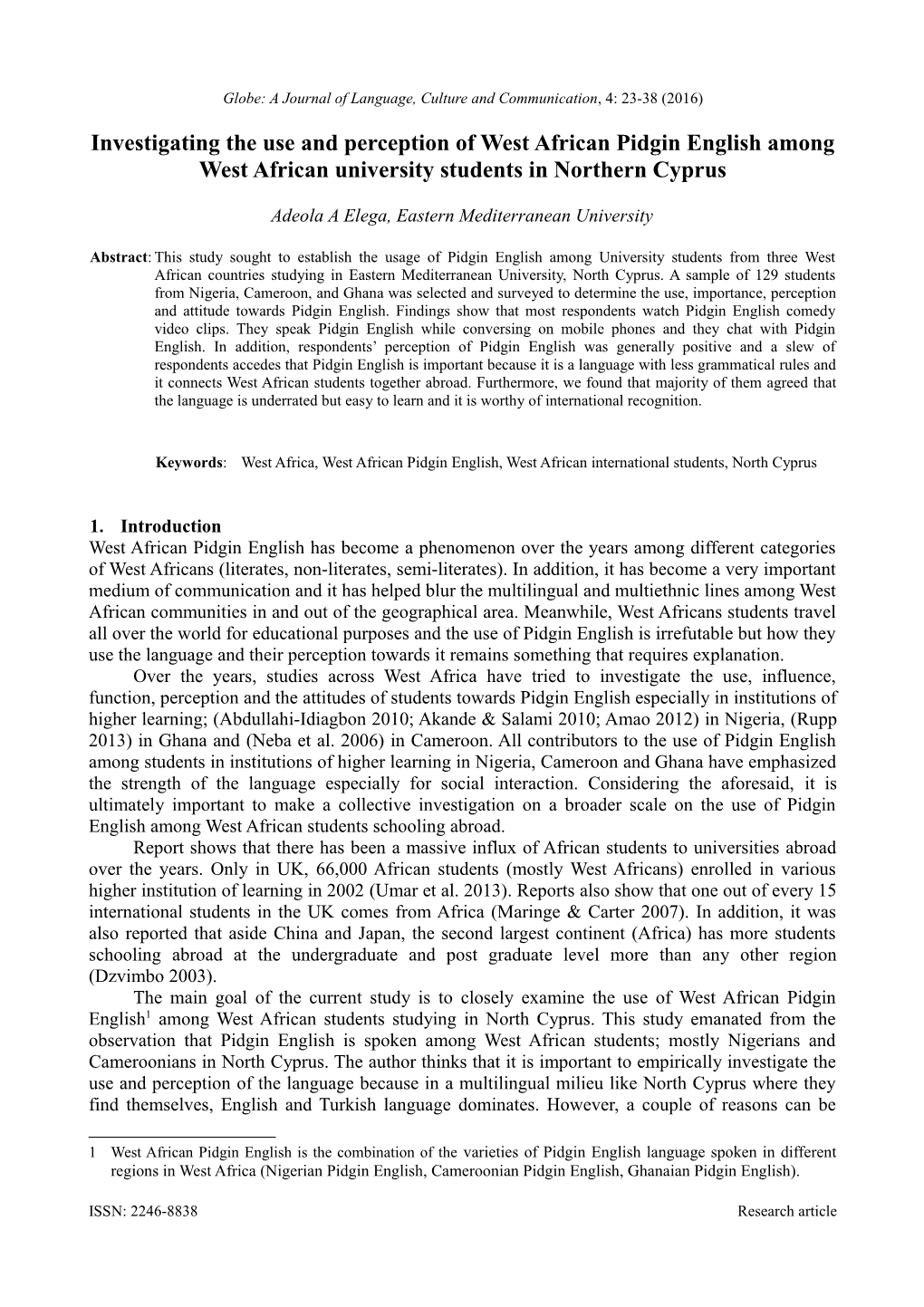 Investigating the Use and Perception of West African Pidgin English Among West African University Students in Northern Cyprus