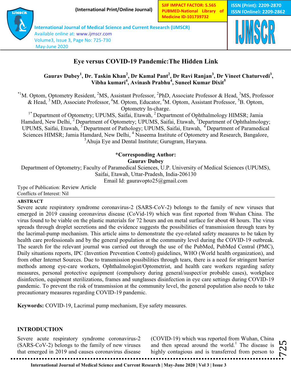 International Journal of Medical Science and Current Research (IJMSCR) Available Online At: Volume3, Issue 3, Page No: 725-730 May-June 2020