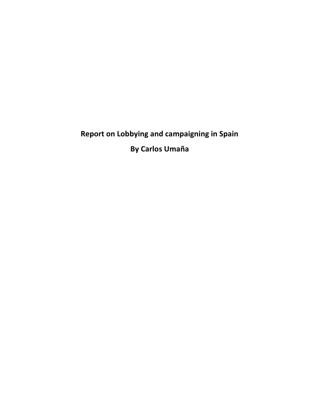 Report on Lobbying and Campaigning in Spain by Carlos Umaña