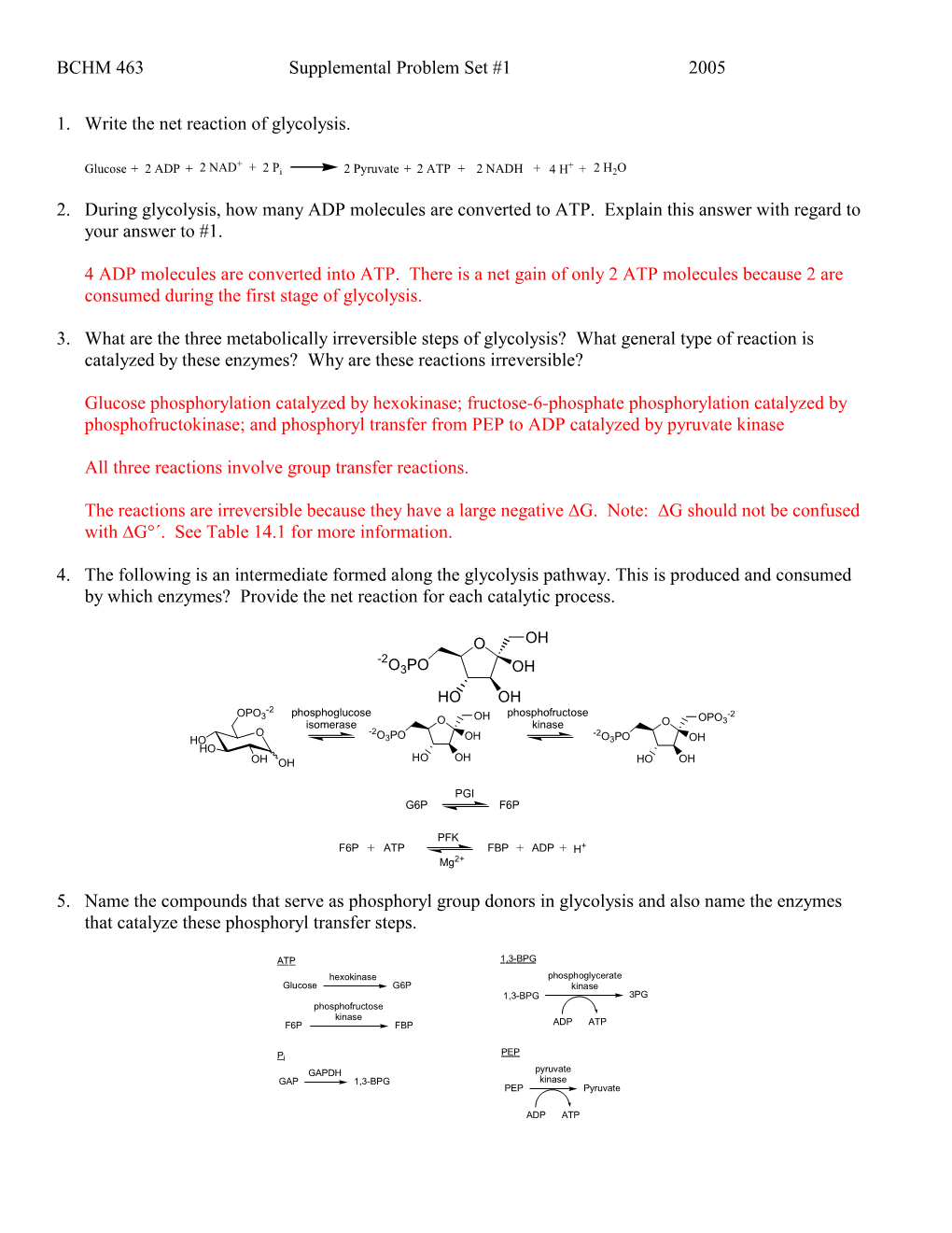 BCHM 463 Supplemental Problem Set #1 2005 1. Write the Net Reaction Of