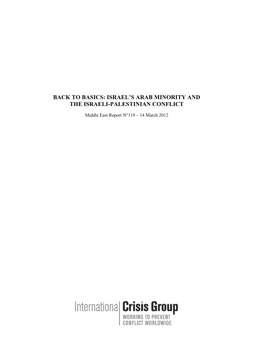 Back to Basics: Israel's Arab Minority and the Israeli-Palestinian Conflict